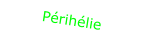 Périhélie